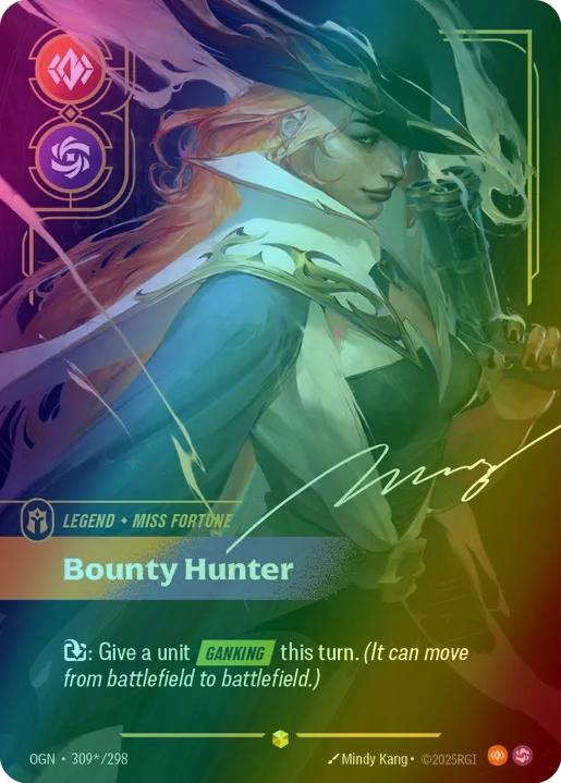 Bounty Hunter (Miss Fortune) (Signature) - 309*/298 [Origins] [Foil]