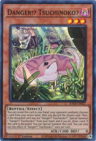Danger!? Tsuchinoko? - RA04-EN027 - Super Rare - 1st Edition