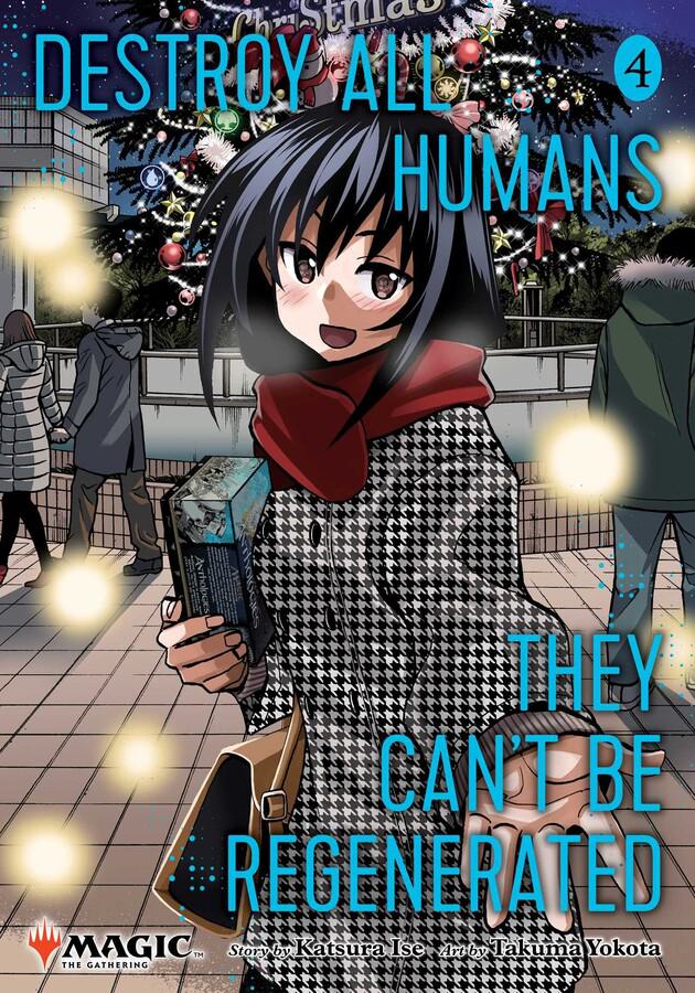 Destroy All Humans They Can't Be Regenerated A Magic: The Gathering Manga - Volume 4