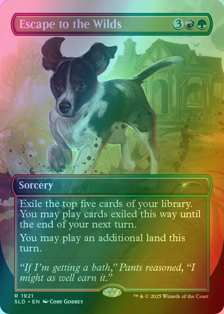 Escape to the Wilds [1921] [Borderless] [Dogs Are Better Than Cats] [Secret Lair Drop] [Foil]