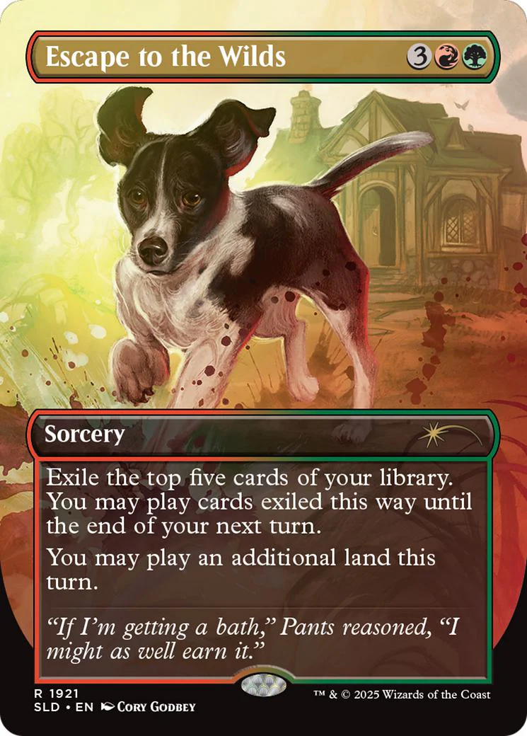 Escape to the Wilds [1921] [Borderless] [Dogs Are Better Than Cats] [Secret Lair Drop] [Non-Foil]