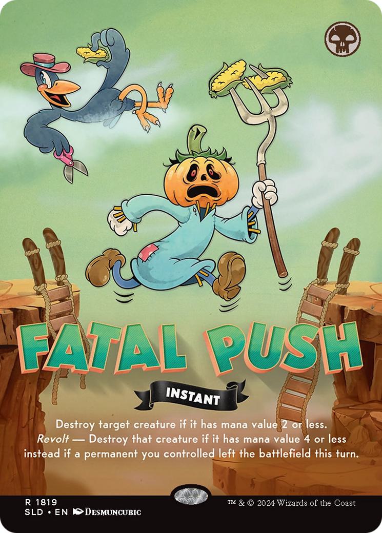 Fatal Push [1819] [Borderless] [Twisted Toons] [Secret Lair Drop] [Non-Foil]