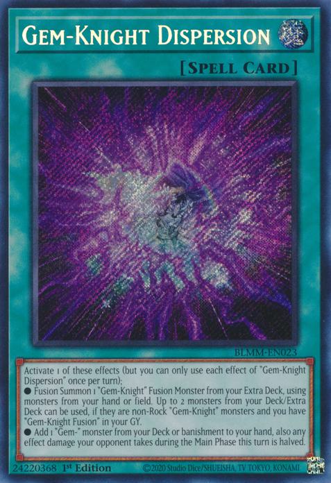 Gem-Knight Dispersion - BLMM-EN023 - Secret Rare - 1st Edition