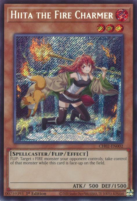Hiita the Fire Charmer - CH02-EN002 - Secret Rare - 1st Edition