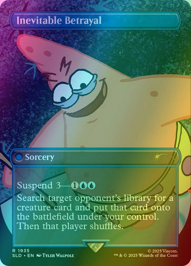 Inevitable Betrayal [1935] [Borderless] [SpongeBob: Internet Sensation] [Secret Lair Drop] [Foil]