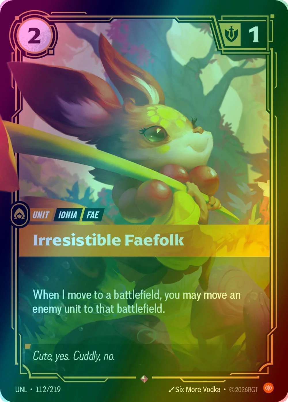 Irresistible Faefolk - 112/219 [Unleashed] [Foil]