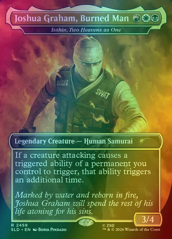 Joshua Graham, Burned Man - Isshin, Two Heavens as One [2459] [Borderless] [Fallout: Welcome to New Vegas] [Secret Lair Drop] [Foil]
