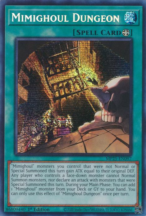 Mimighoul Dungeon - MP25-EN097 - Prismatic Secret Rare - 1st Edition