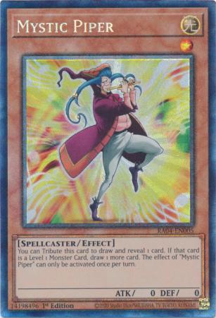 Mystic Piper - RA04-EN005 - Collector's Rare - 1st Edition