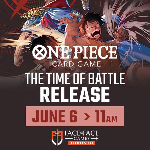 One Piece - The Time of Battle Release Event - Saturday June 6th - 11:00 AM - Toronto [2026]
