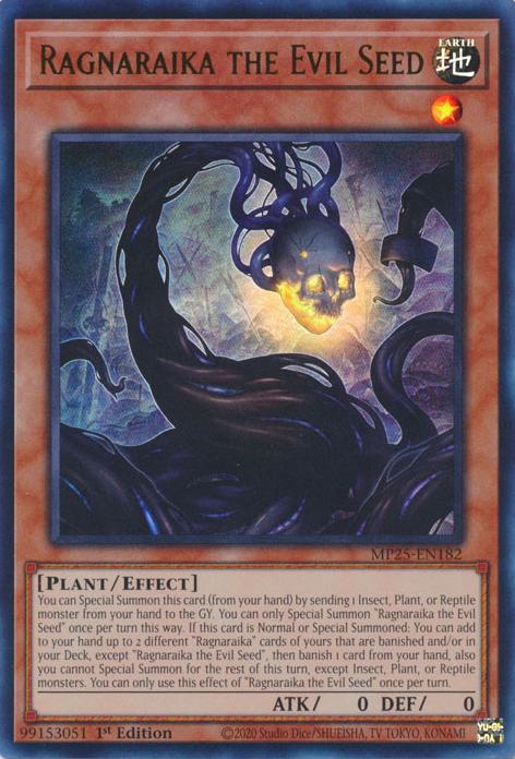 Ragnaraika the Evil Seed - MP25-EN182 - Ultra Rare - 1st Edition