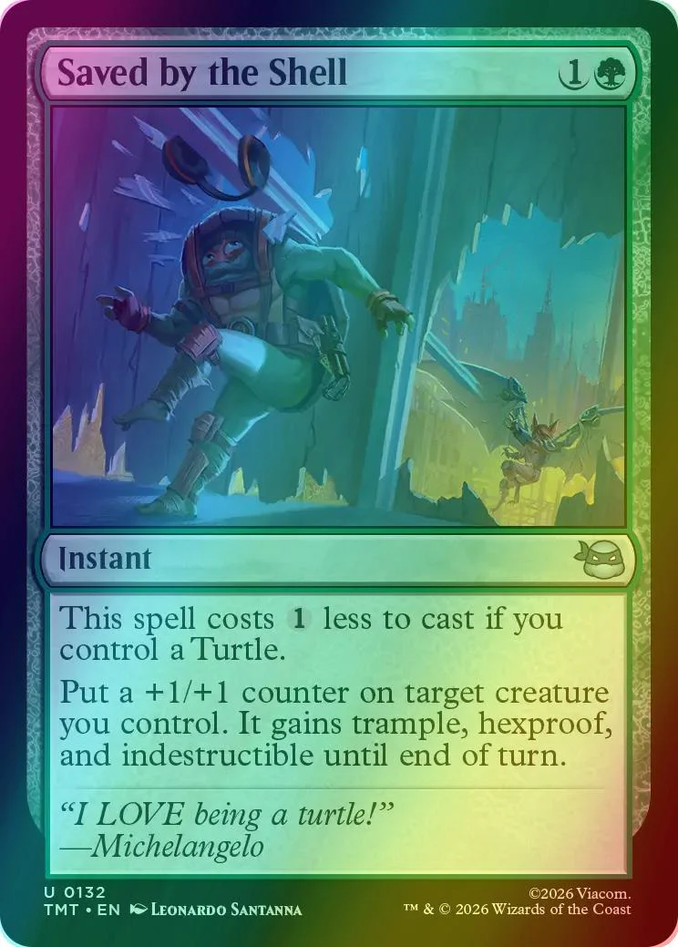 Saved by the Shell [132] [Teenage Mutant Ninja Turtles] [Foil]