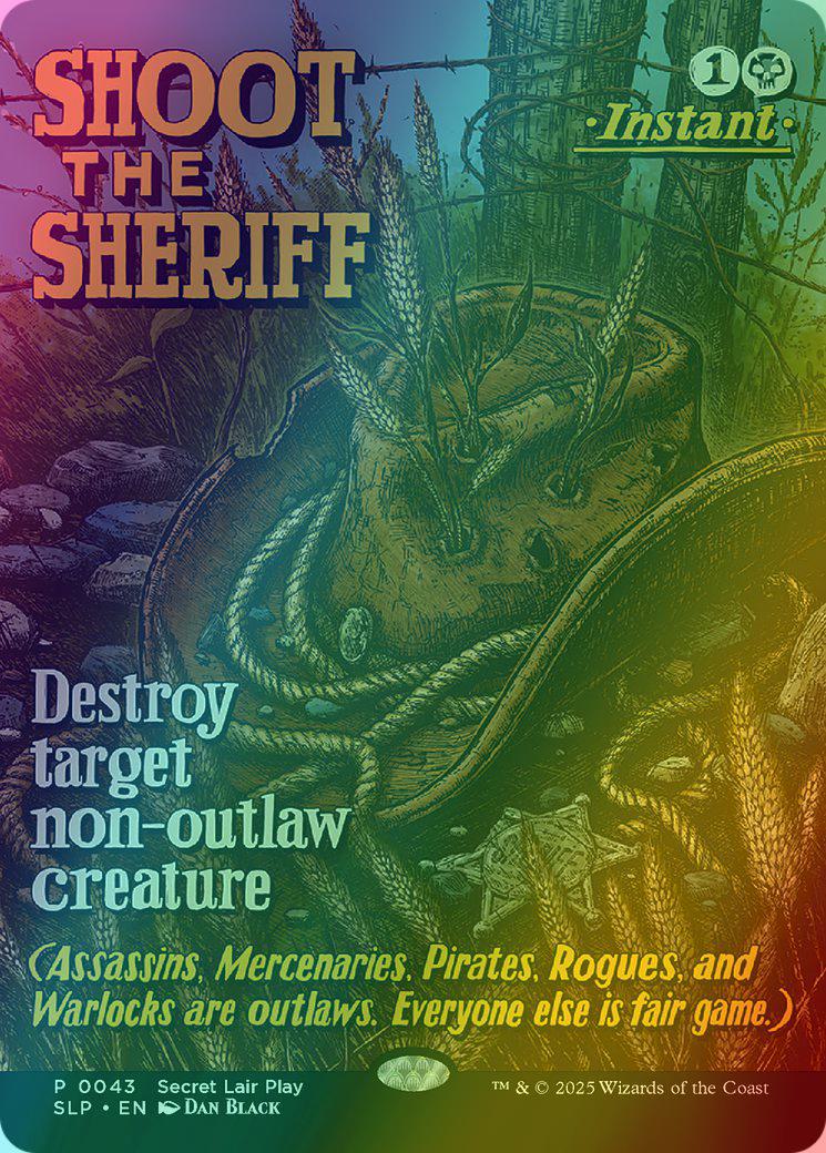 Shoot the Sheriff [0043] [Borderless] [Secret Lair Promo] [Foil]
