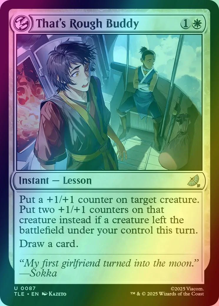 That's Rough Buddy [87] [Avatar: The Last Airbender Eternal] [Foil]