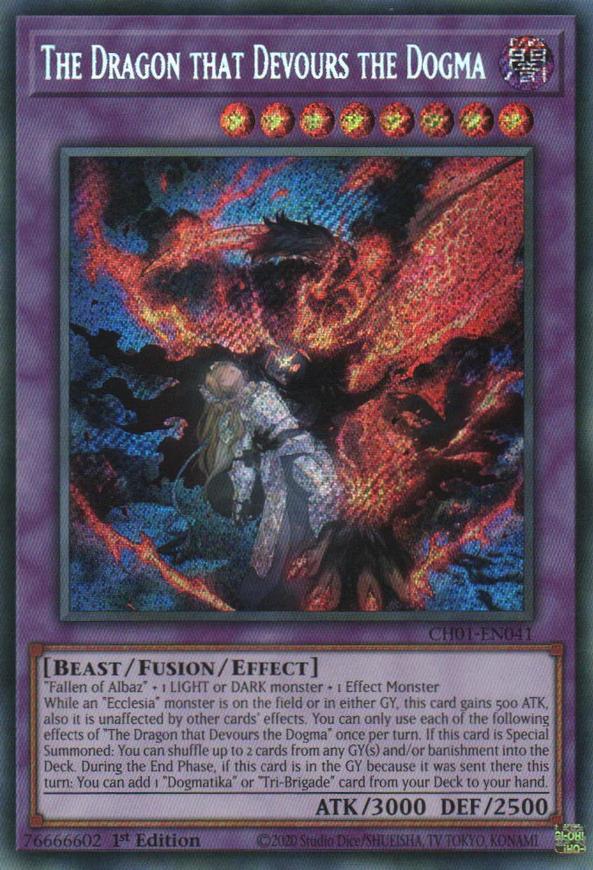 The Dragon that Devours the Dogma - CH01-EN041 - Secret Rare - 1st Edition