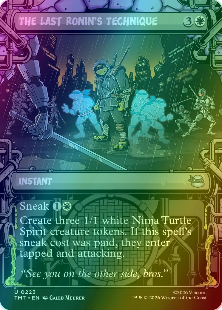 The Last Ronin's Technique [223] [Sewer Frame] [Teenage Mutant Ninja Turtles] [Foil]