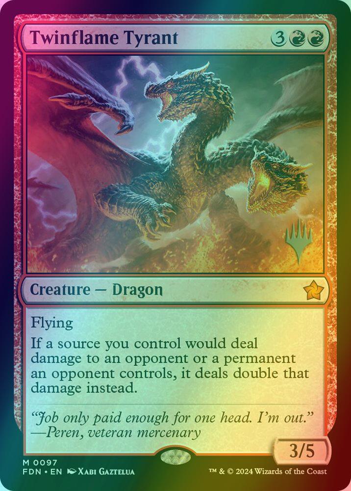 Twinflame Tyrant [97p] [Promo Pack] [Foundations: Promos] [Foil]