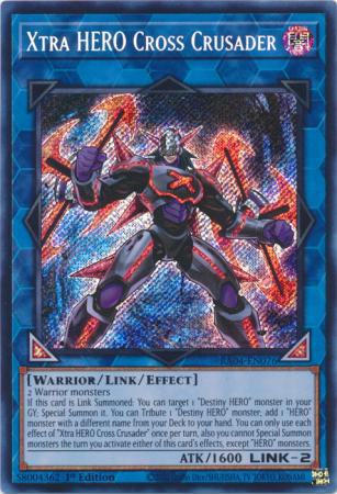 Xtra HERO Cross Crusader - RA04-EN076 - Secret Rare - 1st Edition
