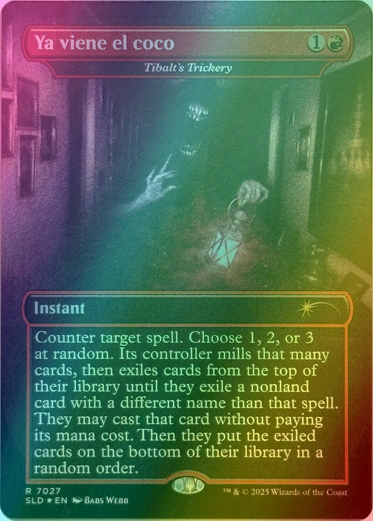 Ya viene el coco - Tibalt's Trickery [7027] [Borderless] [Nuestra Magia] [Secret Lair Drop] [Foil]