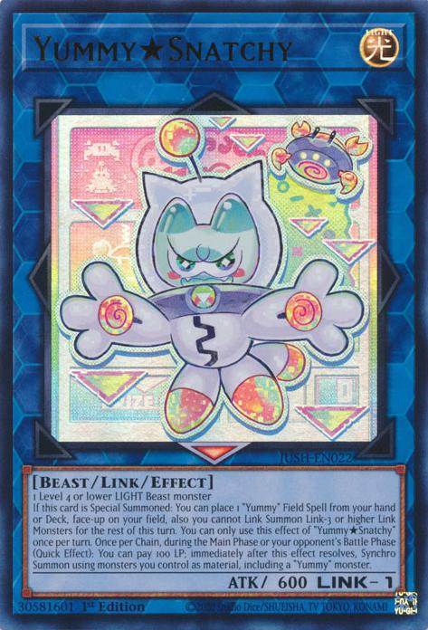 Yummy★Snatchy - JUSH-EN022 - Ultra Rare - 1st Edition
